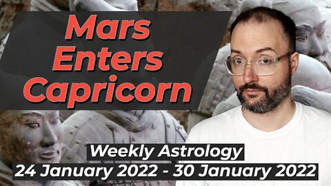 The Power to Construct | Weekly Astrology 24 - 30 January 2022