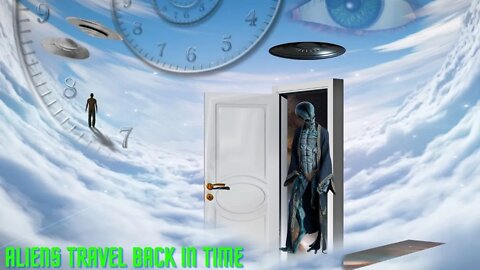 Aliens Travel Back in Time - Time-Traveller Predicts Them to Land on December 8th