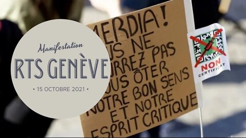 RTS Genève - 15.10.2021 - Manifestation contre les médias corrompus