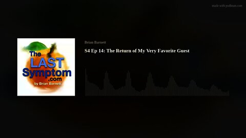 S4 Ep 14: The Return of My Very Favorite Guest (Audio Version)