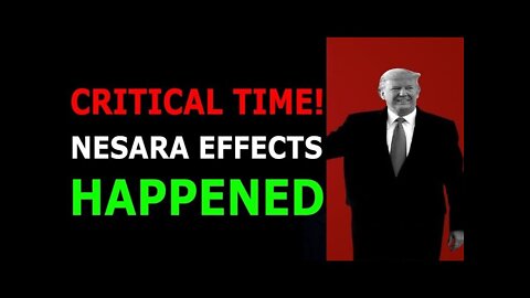 CRITICAL TIME ! NESARA GESARA EFFECTS HAPPENED TODAY BIG UPDATE