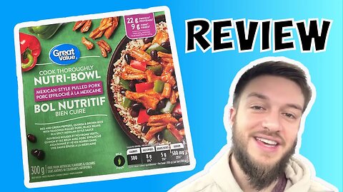 Great Value Nutri Bowl Mexican Pulled Pork review
