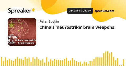 China's 'neurostrike' brain weapons