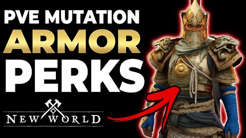 BEST PVE Armor Perks In New World