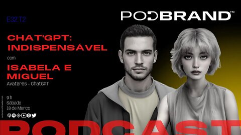 CHAT’GPT: INDISPENSÁVEL E32:T2