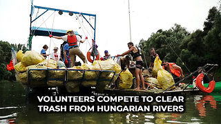 Volunteers compete to clear trash from Hungarian rivers
