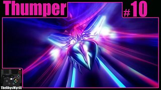 Thumper Playthrough | Part 10