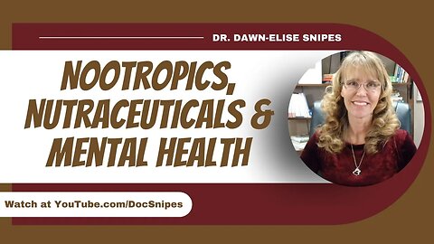 Nootropics Nutraceuticals and Mental Health