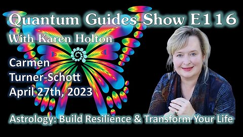 Quantum Guides Show E116 Carmen Turner-Schott - TRANSFORM YOUR LIFE