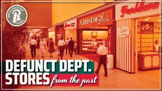 DEFUNCT Department Stores from the past - Life in America