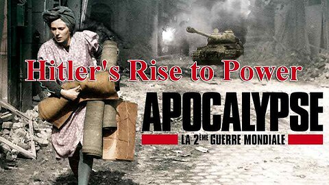Ep1 Hitler's Rise to Power | Apocalypse: The Second World War | World War Two