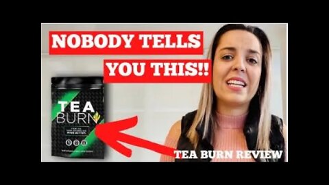 Tea Burn – What is TEA BURN? – Tea Burn Review 2022 – Tea Burn Honest Review – TEA BURN REVIEWS