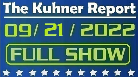 The Kuhner Report 09/21/2022 [FULL SHOW] Russia's dictator Putin in a desperate move escalates his military aggression against Ukraine and threatens nuclear weapons. Also, illegals flown to Martha's Vineyard sue DeSantis in class action lawsuit