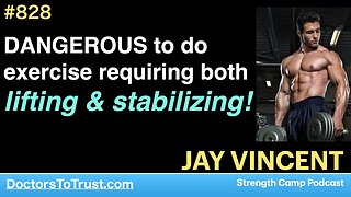 JAY VINCENT 8 | DANGEROUS to do exercise requiring both lifting & stabilizing!