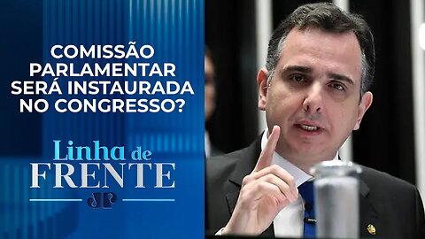 Após reeleição, Pacheco volta a falar sobre possível CPI dos atos de 8 de janeiro | LINHA DE FRENTE