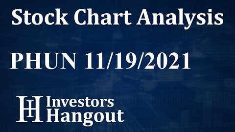 PHUN Stock Chart Analysis Phunware Inc. - 11-19-2021