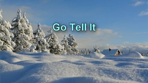 Go Tell It on the Mountain (Christmas Song) / with Lyrics