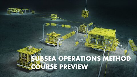 Subsea Operations Method Online Course Preview
