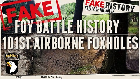 Fake Foxholes of Foy - Debunking the Narrative.