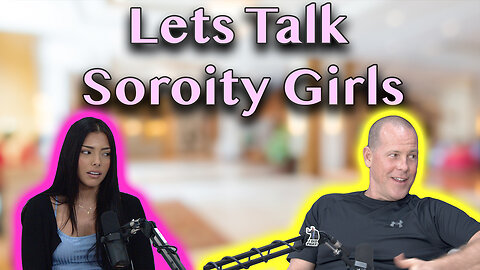 Thoughts On Sorority Girls