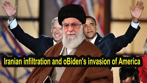 Iranian infiltration and oBiden's invasion of America