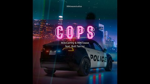 M3cCarthy-Cops ft M3cCarthy & Bull Terrior