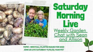 😮 Inspo for New Fall-Planted Bulbs in Your 2023 Spring Garden | Saturday Morning LIVE Garden Chat 😃☕