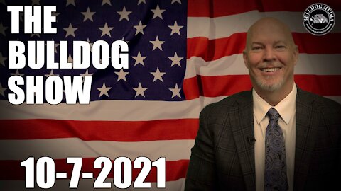 The Bulldog Show | October 7, 2021