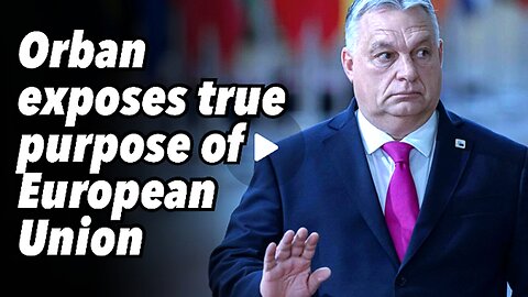 Orban exposes true purpose of European Union PREVOD SR