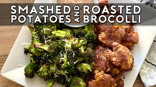 MY SON’S FAVORITE SIDES!!! | CRISPY SMASHED POTATOES & ROASTED BROCCOLI