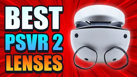 Best PSVR 2 Prescription lenses - Quest 2, Pico 4, Valve Index VR lenses