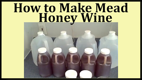 How to Make Mead - Step by Step