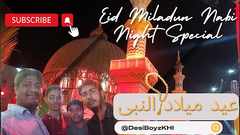 12 Rabi ul Awal Night | Eid Miladun Nabi Night | بارہ ربیع الاول کی رات
