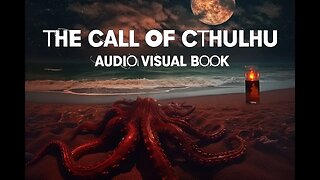 H.P Lovecraft, The Call Of Cthulhu. Audio Book with pictures. part 1