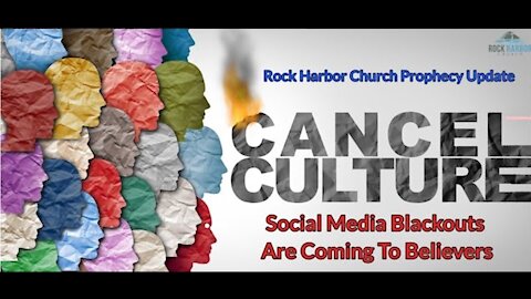 Cancel Culture: Social Media Blackouts Are Coming to Believers