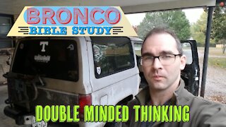 Bronco Bible Study: Double Mindedness