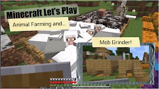 Minecraft Let's Play Animal Farming and Mob Grinder|Episode 3