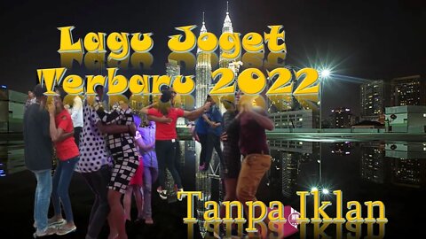 Lagu Joget Terbaru 2022 ~ Lagu Joget Timur Terbaru ~ Lagu Tanpa Iklan