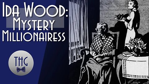 Ida Mayfield Wood: Mystery Millionairess