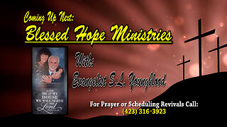Blessed Hope Ministries 03-14-23 "Break Through" Part 1