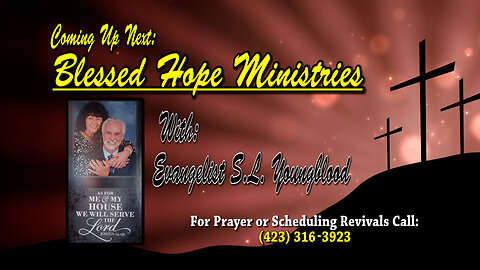 Blessed Hope Ministries 03-14-23 "Break Through" Part 1