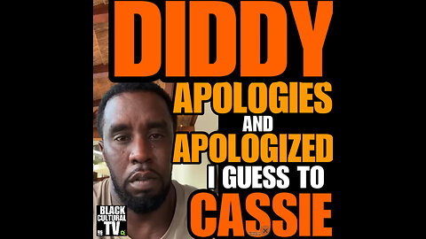 BCN #28 DIDDY LIVE STREAM AN APOLOGY! I GUESS TO CASSIE..