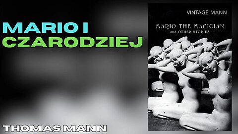 Mario i czarodziej. - Thomas Mann | Audiobook PL