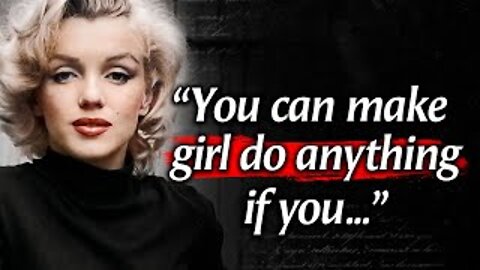 Marylin Monroe's Quotes you need to Know before 40