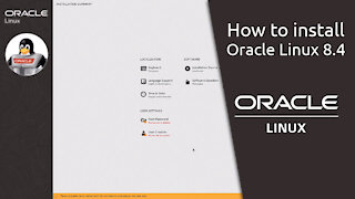 How to install Oracle Linux 8.4