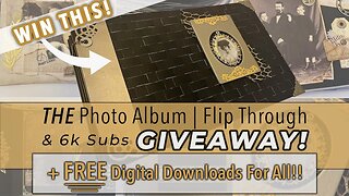 THE Photo Album Flip Through | TWO Giveaways & Free Digital Downloads! [Drawing January 15th!!]