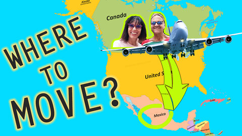 Where to Move. Susan and Darrell's story: moving from Canada to Mexico