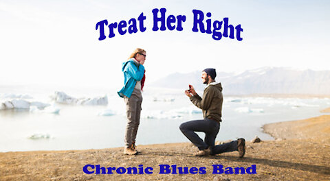 Treat Her Right performed by the Chronic Blues Band of Detroit