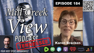 Mill Creek View Tennessee Podcast EP184 Karen Bracken Interview & More 2 21 24