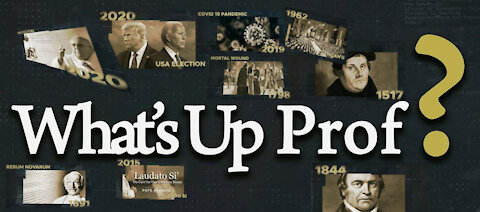 What-s Up Prof - Episode 37 - Reflection on the Election by Walter Veith & Martin Smith